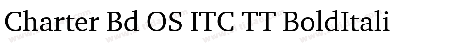 Charter Bd OS ITC TT BoldItalic字体转换